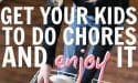 get your kids to do chores and enjoy it2