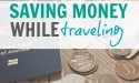 saving-money-while-traveling