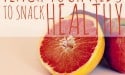 teach your kids to snack healthy 2