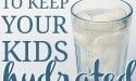 tricks to keep your kids hydrated1