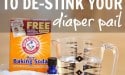 3 Natural Ways To DeStink Your Diaper Pail