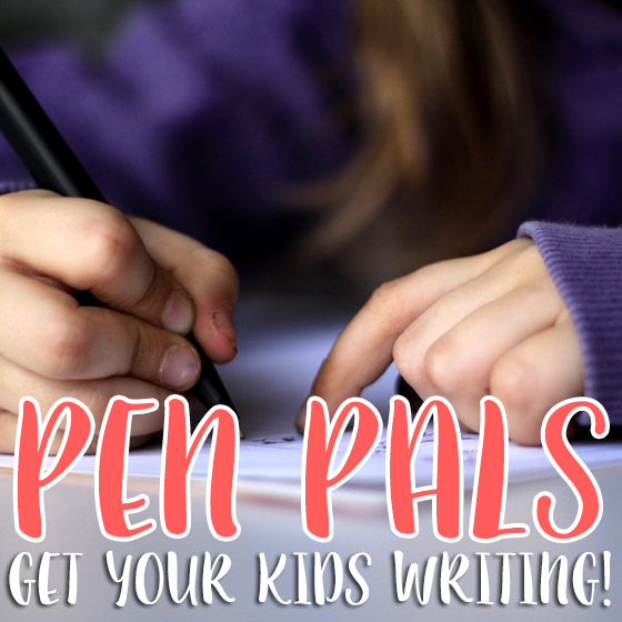 Pen Pals: Get Your Kids Writing - Daily Mom