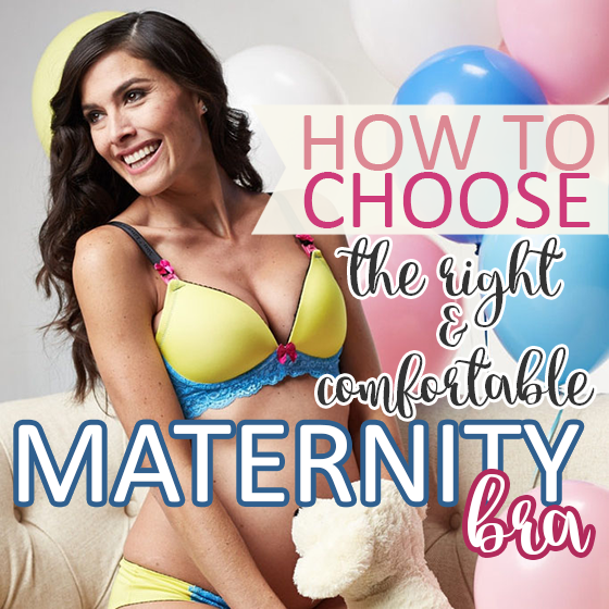 How to Choose the Right & Comfortable Maternity Bra » Daily Mom