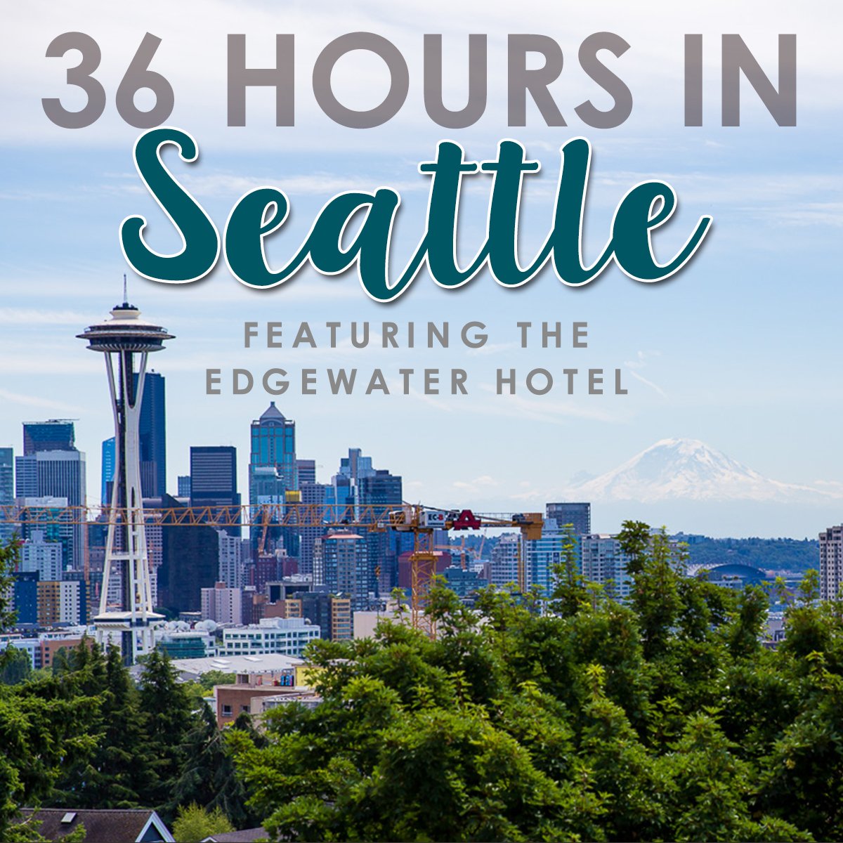 36 Hours in Seattle with the Edgewater Hotel Daily Mom