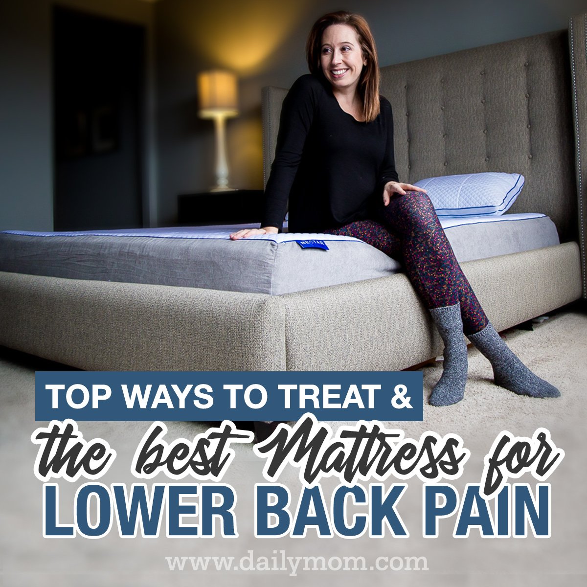 Top Ways to Treat & the Best Mattress for Lower Back Pain