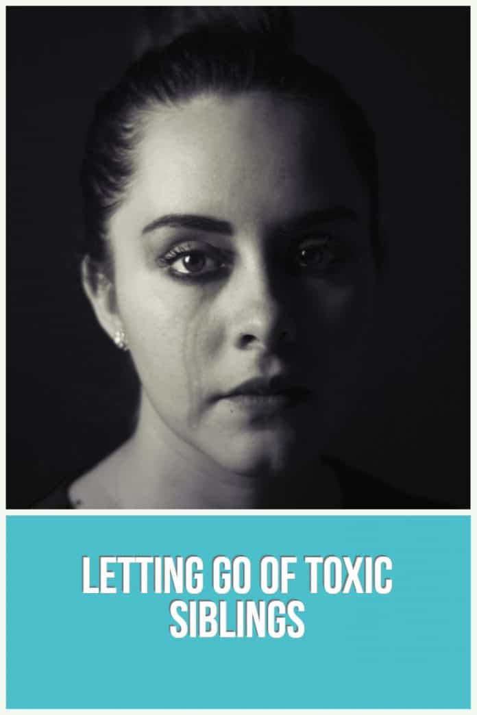 Letting go of toxic siblings Baby Heath and Care Advice and Tips