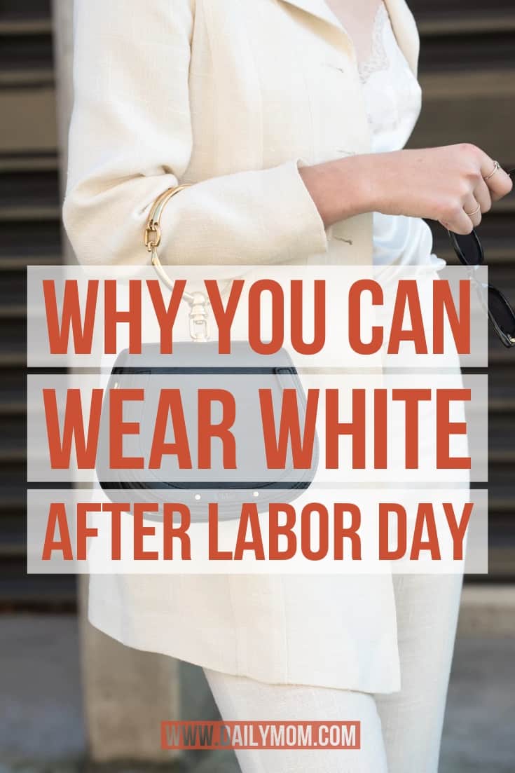 daily mom parent portal why you can wear white after labor day 4.png