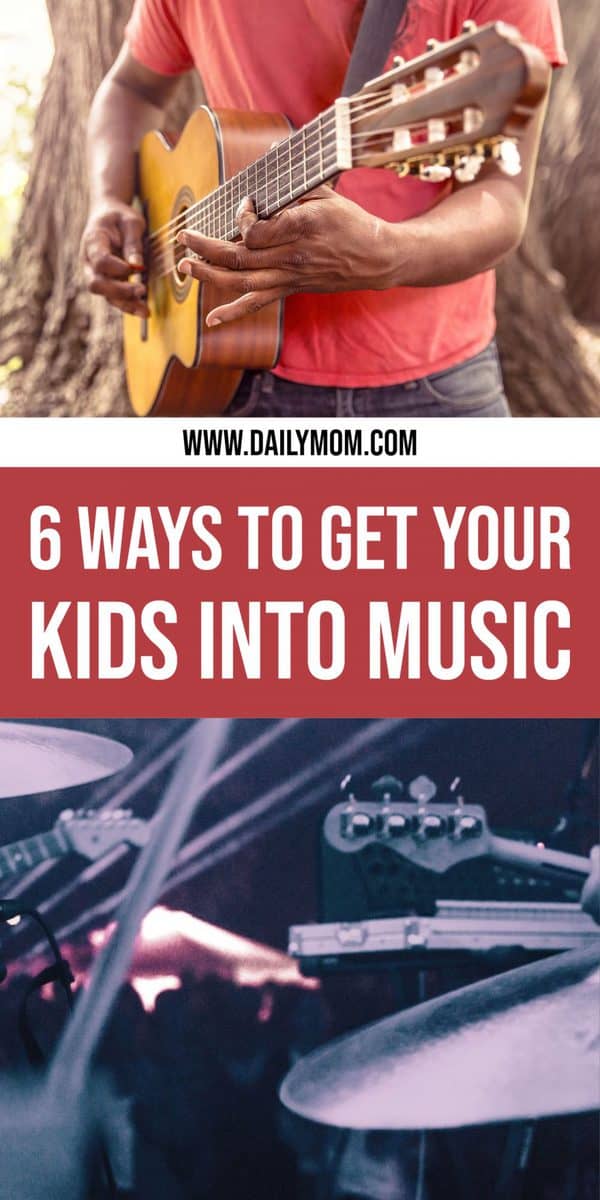 Ways to Get Your Kids into Music