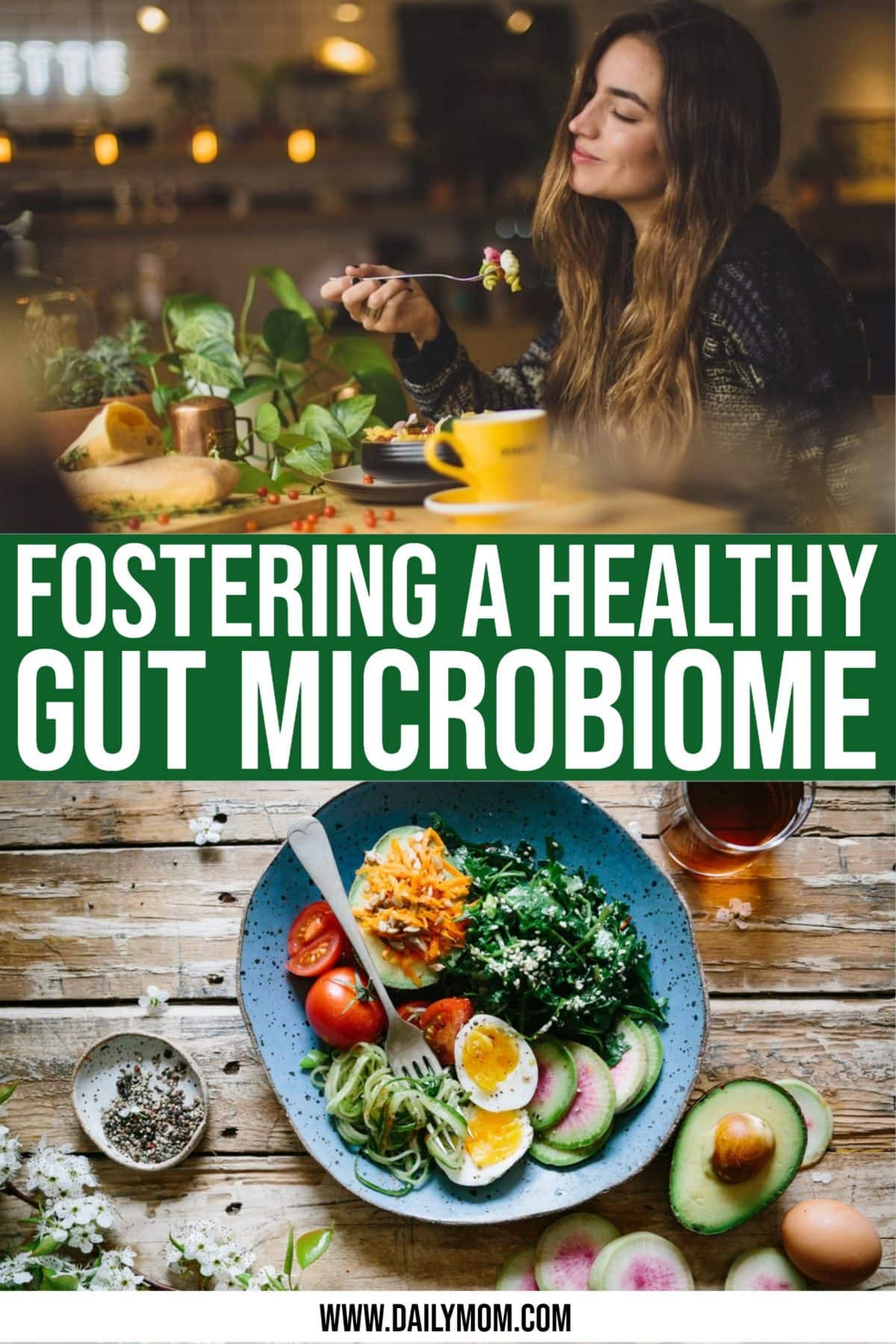 Tips For Fostering A Healthy Gut Microbiome