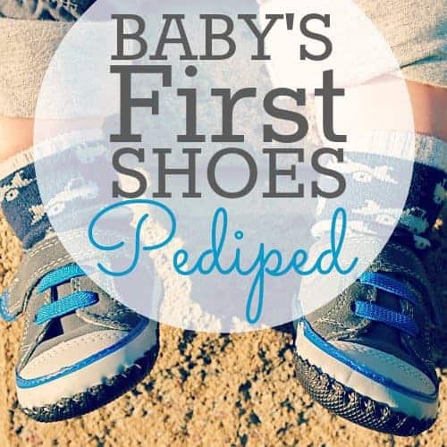 Baby'S First Shoes: Pediped 1 Daily Mom, Magazine For Families