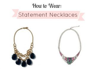 How To Wear: Statement Necklaces