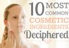 10 Common Cosmetic Ingredients Deciphered