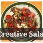 Easy And Creative Salad Recipes