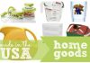 Made In The Usa: Home Goods