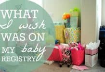 What I Wish Was On My Baby Registry