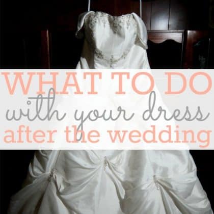What To Do With Your Dress After The Wedding » Read Now!