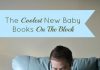 The Coolest New Baby Books