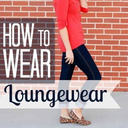 How To Wear: Loungewear » Read Now!