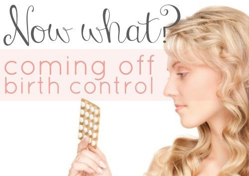 Now What? Coming Off Birth Control 1 Daily Mom, Magazine For Families