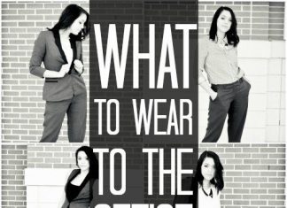 What To Wear: To The Office