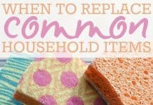 When To Replace Common Household Items