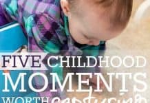 5 Childhood Moments Worth Capturing
