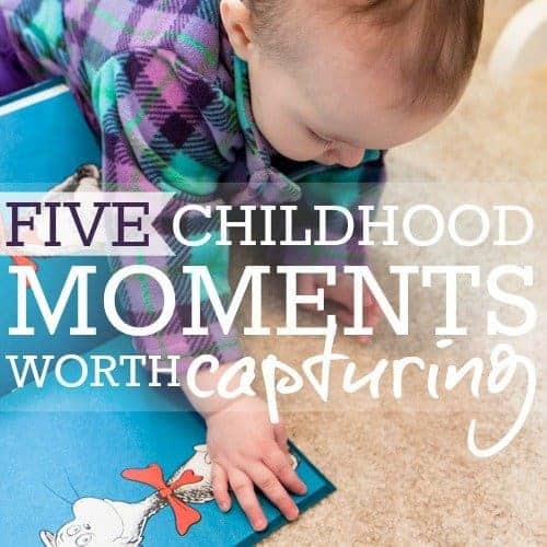 5 Childhood Moments Worth Capturing