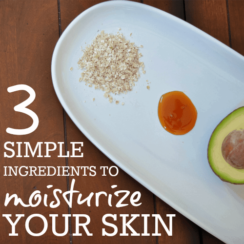 3 Simple Ingredients To Moisturize Your Skin