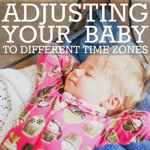 Adjusting Your Baby To Different Time Zones 1 Daily Mom, Magazine For Families