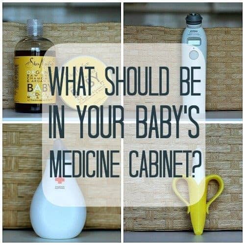 What Should Be In Your Babys Medicine Cabinet