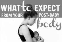 What To Expect From Your Post Baby Body