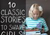 10 Classic Stories To Shape Girls' Minds
