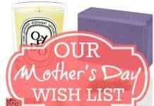 Our Mother's Day Wish List
