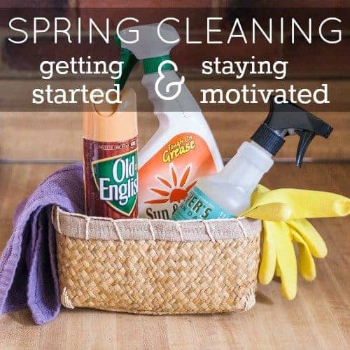Spring Cleaning: Getting Started And Staying Motivated