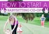 How To Start A Babysitting Co Op