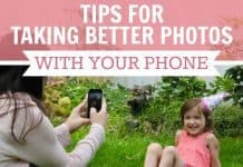 Tips to Taking Better Photos with Your Phone Tips To Taking Better Photos With Your Phone
