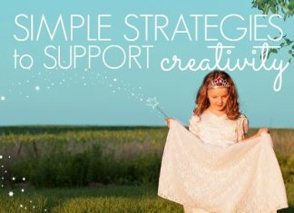Simple Strategies To Support Creativity At Home