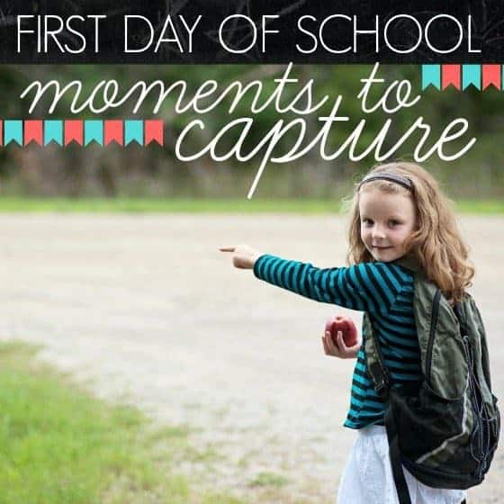 First Day Of School Moments To Capture