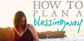 How To Plan A Blessingway