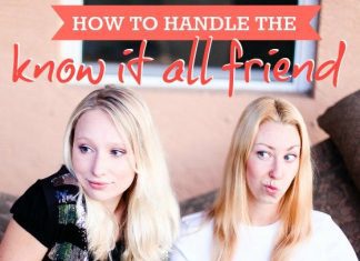 How To Handle The Know It All Friend
