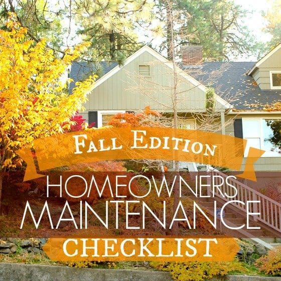 Homeowners Maintenance Checklist: Fall Edition 1 Daily Mom, Magazine For Families