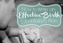 How To Write An Effective Birth And Baby Plan