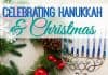 Celebrating Hanukkah And Christmas 1