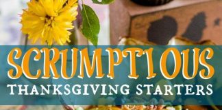 Scrumptious Thanksgiving Starters