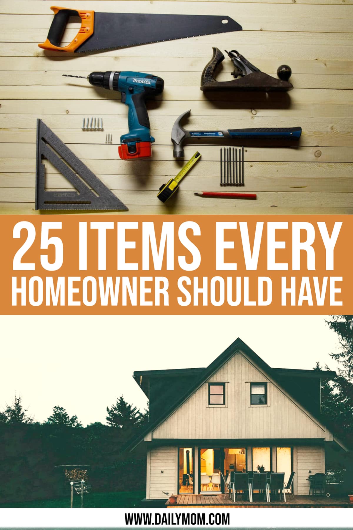 25 Must Have Tools For Homeowners » Read Now!