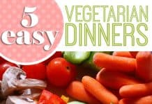 5 Easy Vegetarian Dinners 3