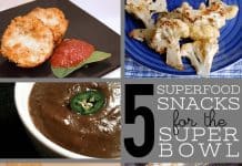 5 Superfood Snacks for the Super Bowl 5 Superfood Snacks For Super Bowl