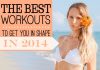 Best At Home Work Outs To Get You In Shape In 2014 & Giveaway!