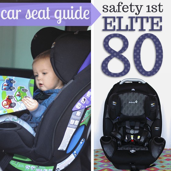 Car Seat Guide: Safety 1St Elite 80 1 Daily Mom, Magazine For Families