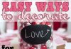 Easy Ways To Dec For Val Day
